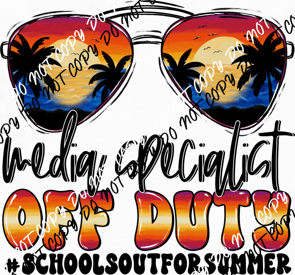 Off Duty School's Out for Summer DTF Transfer (See Title Options) - We Print U Press DTF Transfers