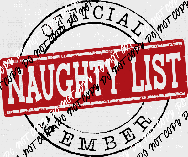 Official Naughty List Member DTF Transfer - We Print U Press DTF Transfers