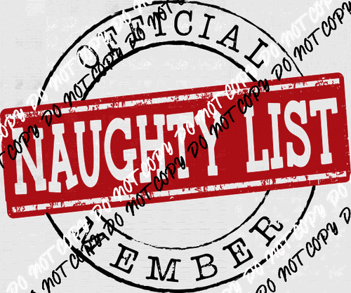 Official Naughty List Member DTF Transfer - We Print U Press DTF Transfers