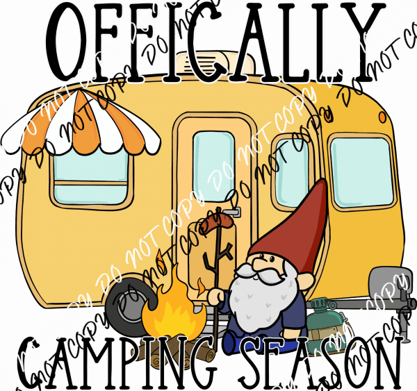 Officially Camping Season Gnome DTF Transfer - We Print U Press DTF Transfers
