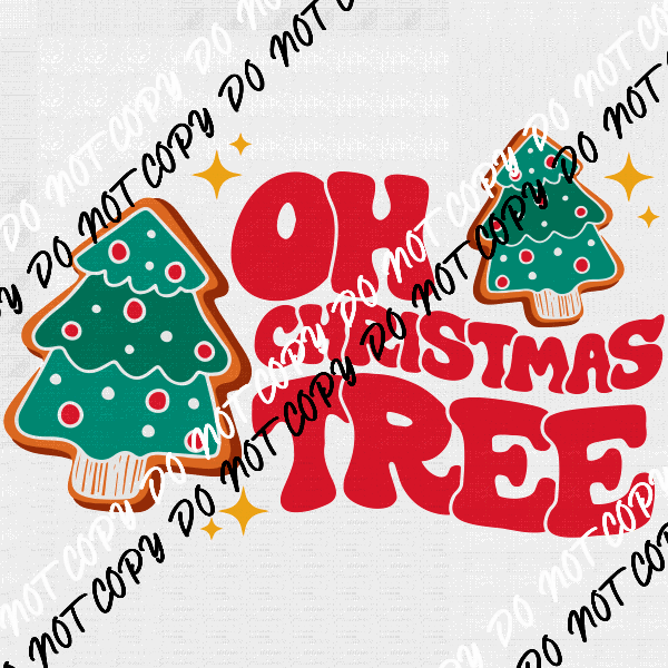 Oh Christmas Tree DTF Transfer - We Print U Press DTF Transfers