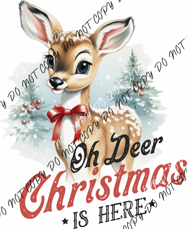 Oh Deer Christmas Is Here Dtf Transfer Rtp Transfers