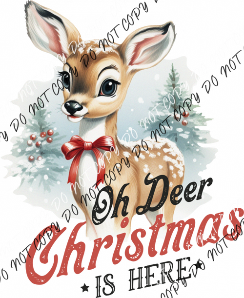 Oh Deer Christmas Is Here Dtf Transfer Rtp Transfers