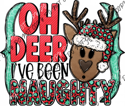 Oh Deer Ive Been Naughty Dtf Transfer