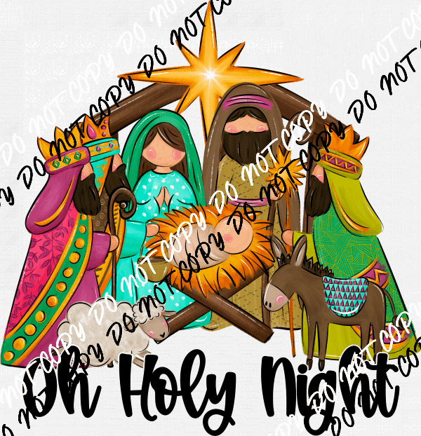 Oh Holy Night Manger Scene DTF Transfer - We Print U Press DTF Transfers