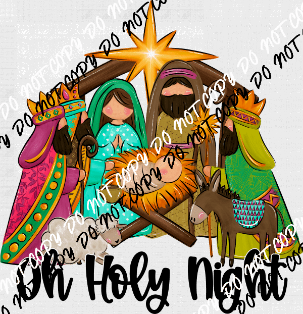 Oh Holy Night Manger Scene DTF Transfer - We Print U Press DTF Transfers