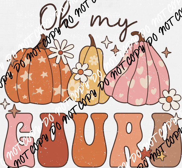 Oh My Gourd Distressed DTF Transfer - We Print U Press DTF Transfers