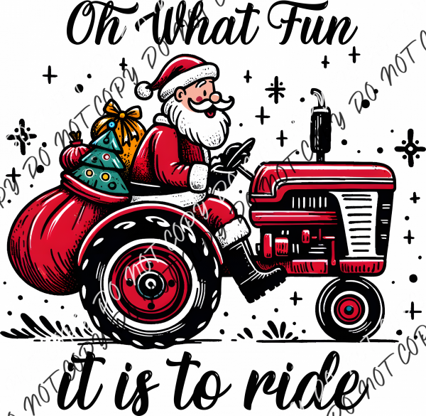 Oh What Fun Santa On Tractor Dtf Transfer Rtp Transfers