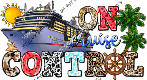 On Cruise Control Ship With Colorful Letter Dtf Transfer