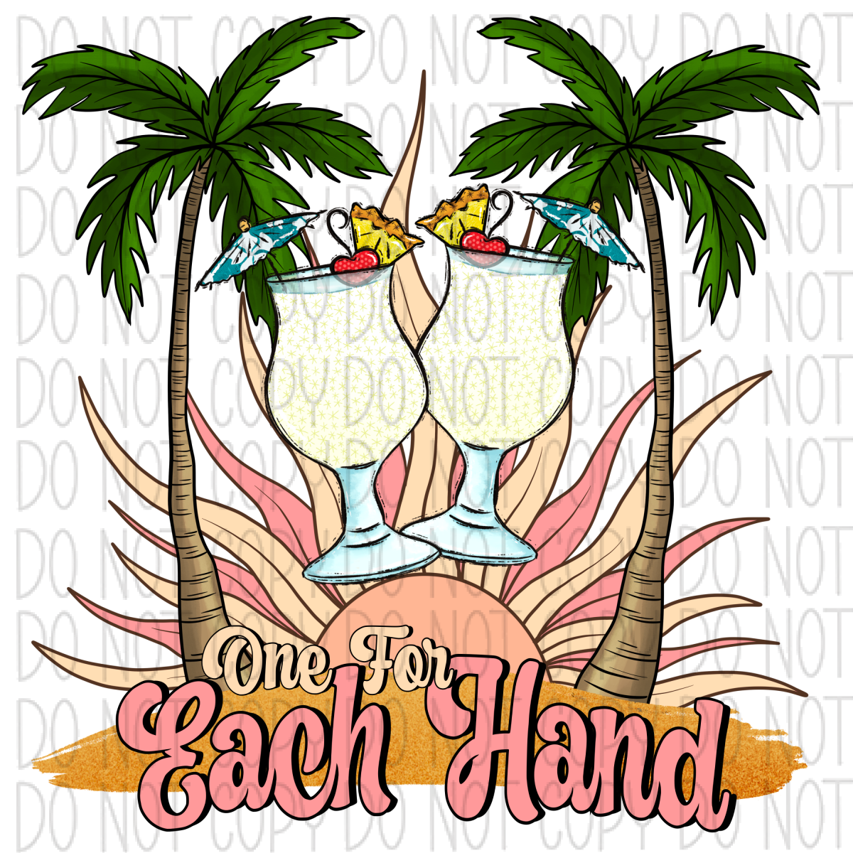 One For Each Hand Pina Colada Dtf Transfer