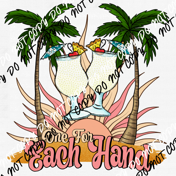 One for Each Hand Pina Colada DTF Transfer - We Print U Press DTF Transfers