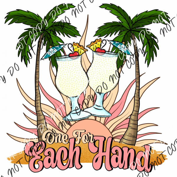 One For Each Hand Pina Colada Dtf Transfer