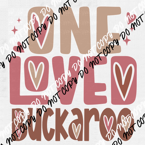 One Loved Buckaroo DTF Transfer - We Print U Press DTF Transfers