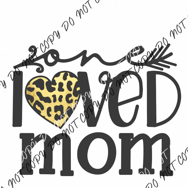 One Loved Mom Leopard DTF Transfer - We Print U Press DTF Transfers