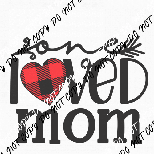 One Loved Mom Plaid DTF Transfer - We Print U Press DTF Transfers