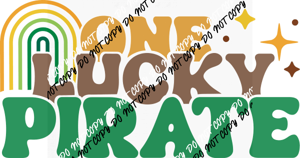 One Lucky Pirate DTF Transfer - We Print U Press DTF Transfers