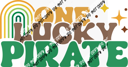 One Lucky Pirate DTF Transfer - We Print U Press DTF Transfers