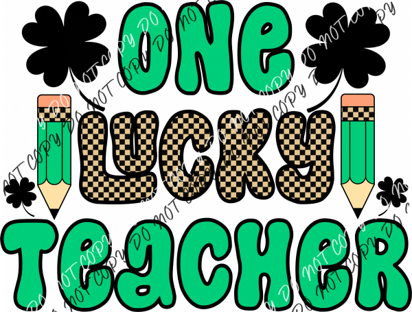 One Lucky Teacher Green Checkered Dtf Transfer Rtp Transfers