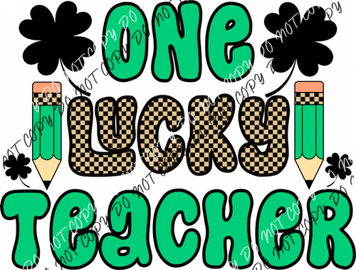 One Lucky Teacher Green Checkered Dtf Transfer Rtp Transfers