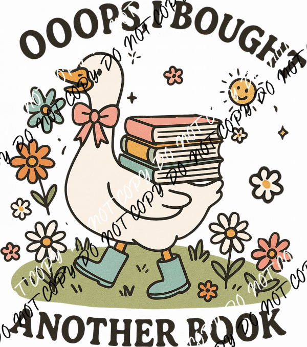 Oops I Bought Another Book DTF Transfer - We Print U Press DTF Transfers