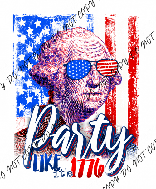 Party Like Its 1776 Dtf Transfer