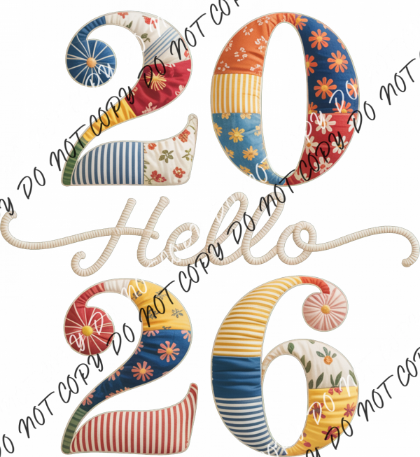 Patchwork Hello 2026 DTF Transfer RTP DTF Transfers