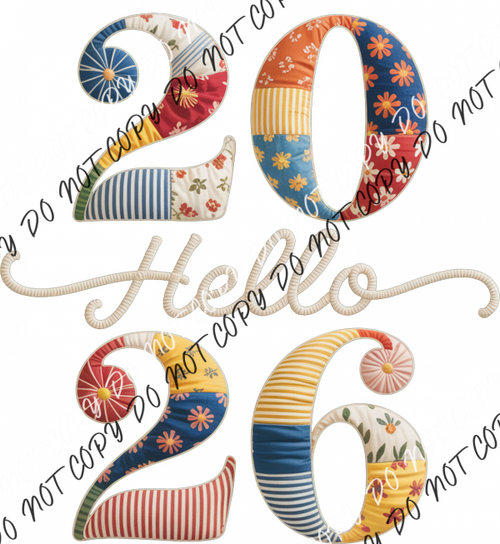 Patchwork Hello 2026 DTF Transfer RTP DTF Transfers