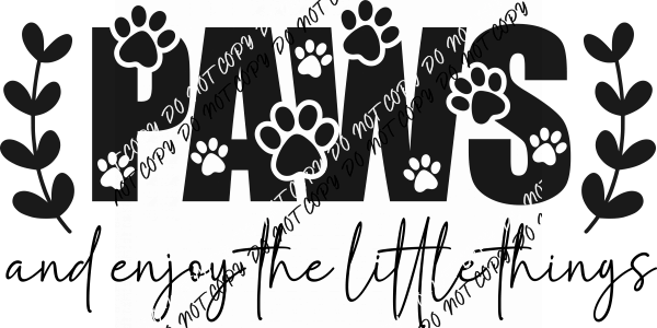 PAWS Word Sign DTF Transfer - We Print U Press DTF Transfers