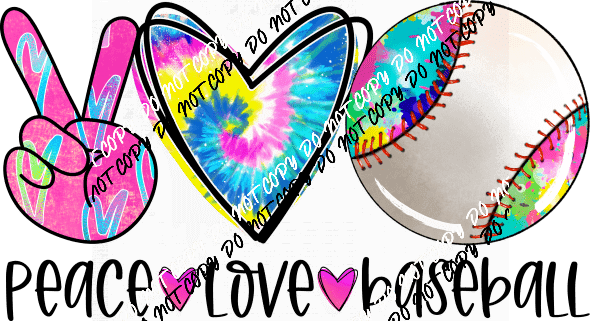 Peace Love Baseball Tie Dye DTF Transfer - We Print U Press DTF Transfers