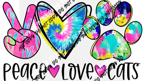 Peace Love Cats DTF Transfer - We Print U Press DTF Transfers