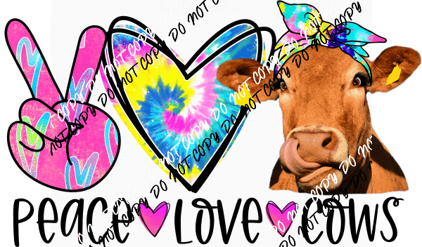 Peace Love Cows DTF Transfer - We Print U Press DTF Transfers