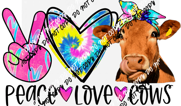 Peace Love Cows DTF Transfer - We Print U Press DTF Transfers