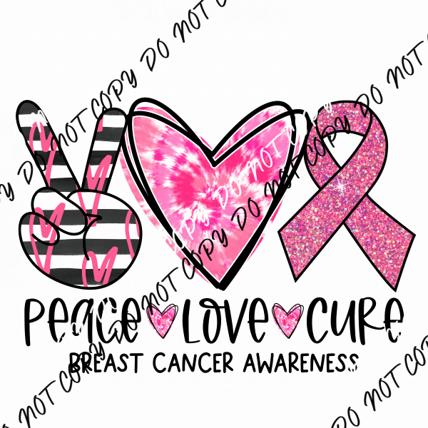 Peace Love Cure Breast Cancer Tie Dye DTF Transfer - We Print U Press DTF Transfers