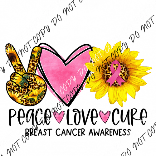 Peace Love Cure Sunflower Breast Cancer Awareness Dtf Transfer