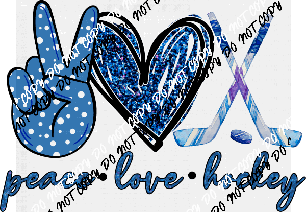 Peace Love Hockey Blue DTF Transfer - We Print U Press DTF Transfers