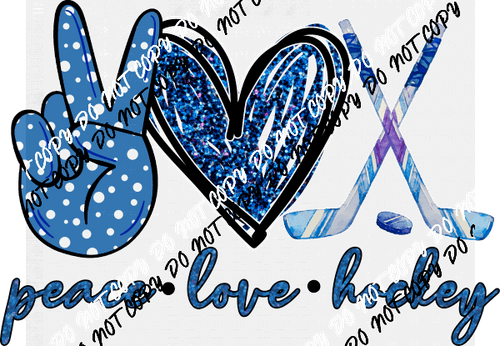 Peace Love Hockey Blue DTF Transfer - We Print U Press DTF Transfers