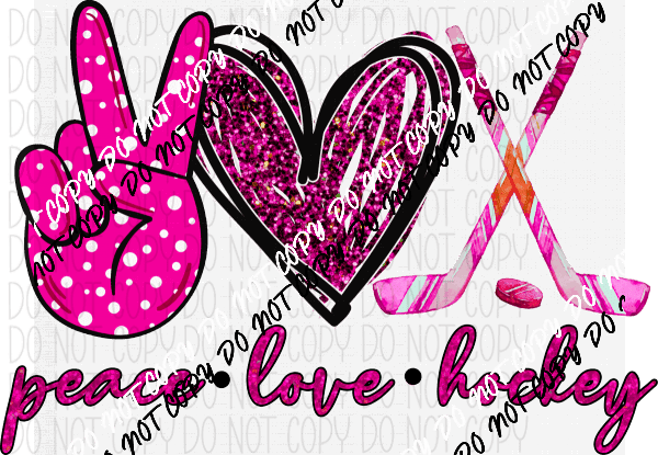 Peace Love Hockey Pink DTF Transfer - We Print U Press DTF Transfers