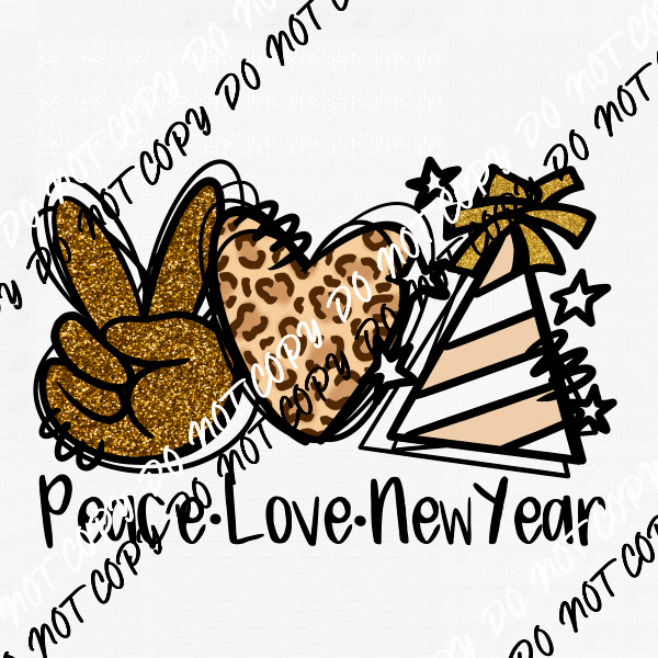 Peace Love New Year DTF Transfer - We Print U Press DTF Transfers