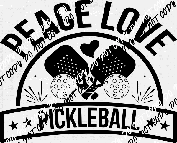 Peace Love Pickleball Black DTF Transfer - We Print U Press DTF Transfers