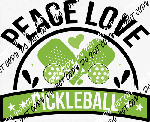 Peace Love Pickleball Green DTF Transfer - We Print U Press DTF Transfers