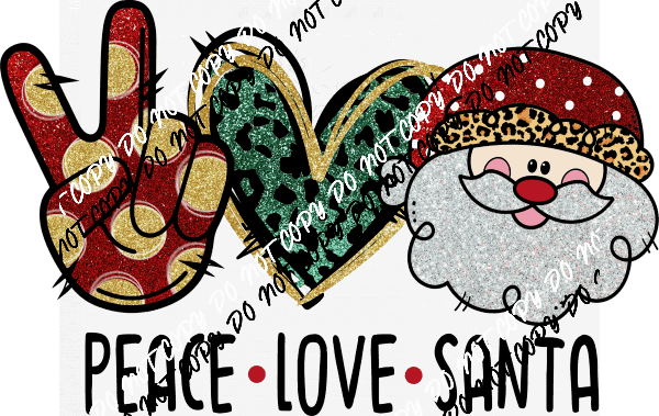 Peace Love Santa DTF Transfer - We Print U Press DTF Transfers