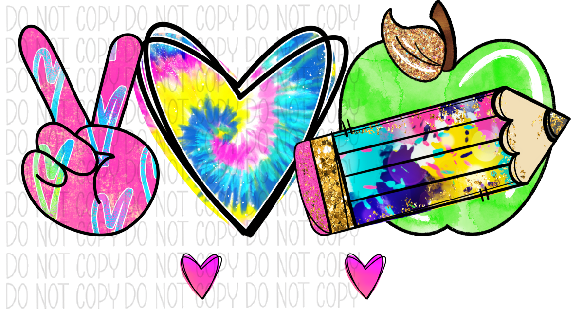 Copy Of Peace Love School With White Text Dtf Transfer