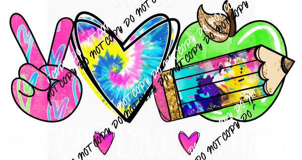 Peace Love School with White Text DTF Transfer - We Print U Press DTF Transfers