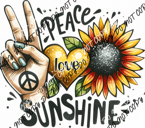 Peace Love Sunshine DTF Transfer - We Print U Press DTF Transfers