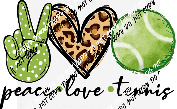 Peace Love Tennis DTF Transfer - We Print U Press DTF Transfers