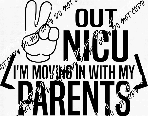 Peace Out NICU DTF Transfer - We Print U Press DTF Transfers