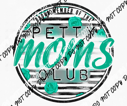 Petty Moms Club DTF Transfer - We Print U Press DTF Transfers