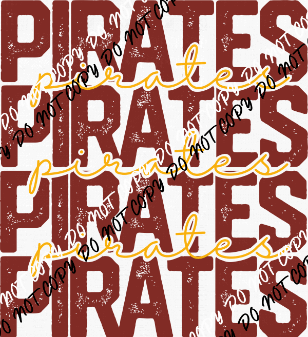 Pirates stacked burgundy and yellow distressed print dtf transfer - We Print U Press DTF Transfers