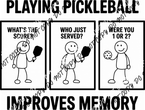 Playing Pickleball Improves Memory DTF Transfer - We Print U Press DTF Transfers