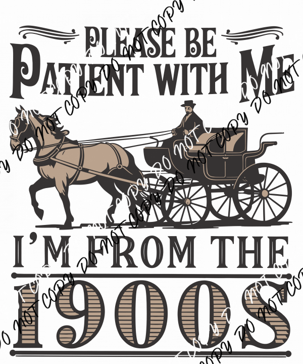 Please Be Patient With Me DTF Transfer - We Print U Press DTF Transfers